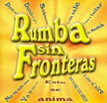 ＣＤRumba sin fronteras, esto se anima. CD