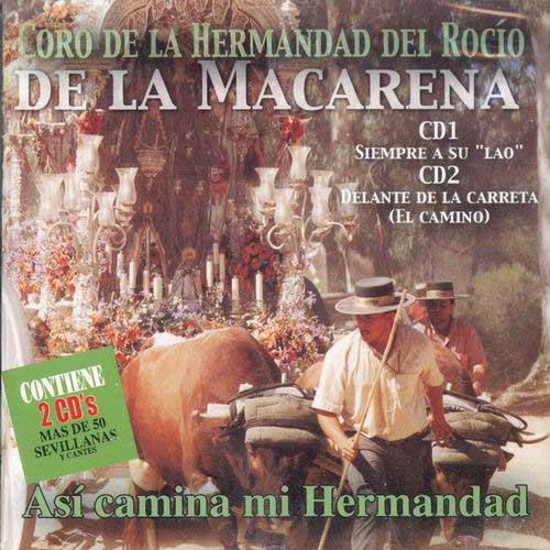 二枚組ＣＤ　Asi Camina mi Hermandad. Coro de la Hermandad del Rocio Macarena de Sevilla