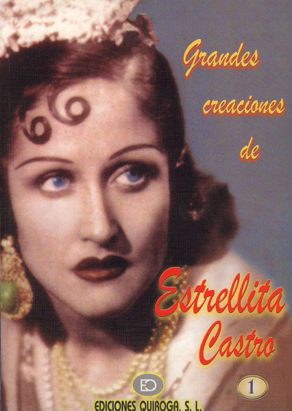 スコア楽譜　Las Grandes Creaciones de Estrellita Castro Vol 1