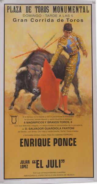 Poster de la Place de taureaux Monumental de Madrid. Toreros Enrique Ponce et El Juli