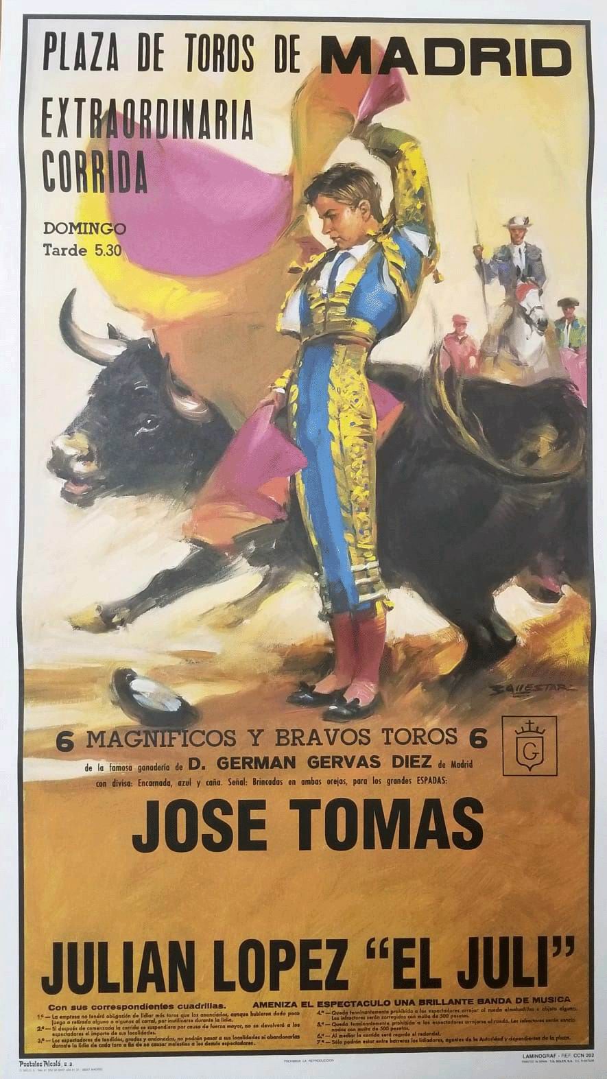 Poster of the Monumental Bullfighting of Madrid. Bullfighters Jose Tomas y Julian López "El Juli"